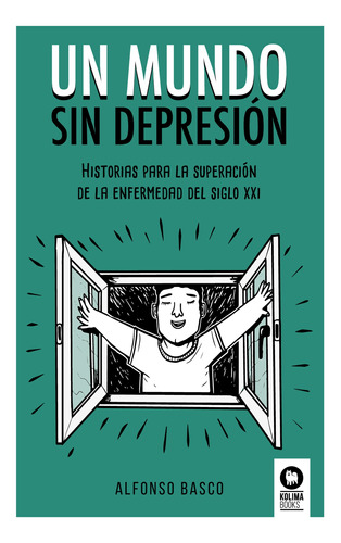 Un Mundo Sin Depresion - Alfonso Basco