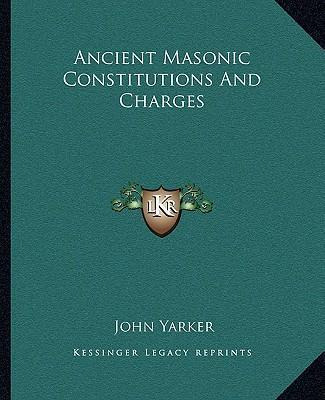 Libro Ancient Masonic Constitutions And Charges - John Ya...