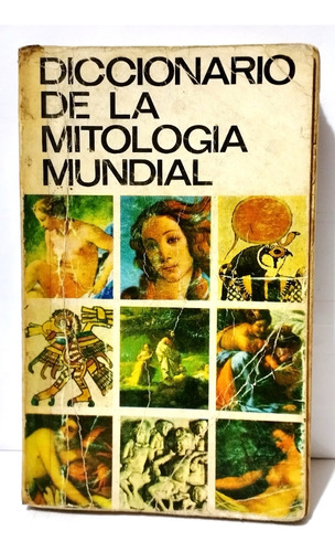 Diccionario De La Mitología Mundial 1981 Edaf Madrid