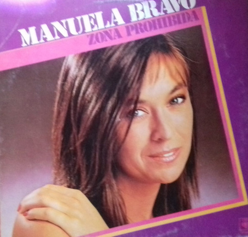 Manuela Bravo Zona Prohibida Paz Martinez Lp Pvl