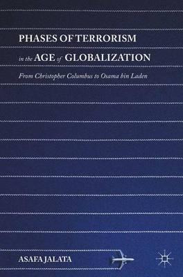 Libro Phases Of Terrorism In The Age Of Globalization - A...
