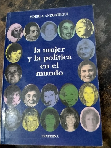 La Mujer Y La Política En El Mundo. Anzoátegui. 1995/377 Pág