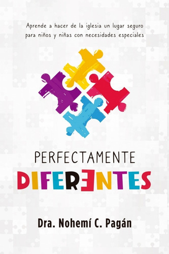 Imagen 1 de 3 de Perfectamente Diferentes, Nohemi Pagan