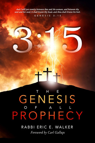 Libro: 3:15?the Genesis Of All Prophecy