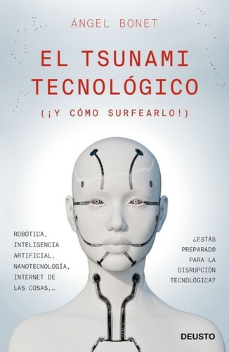 Libro El Tsunami Tecnologico - Bonet Codina, Angel