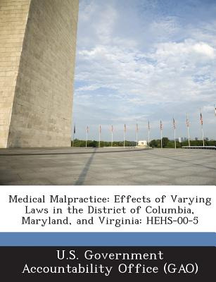 Libro Medical Malpractice: Effects Of Varying Laws In The...