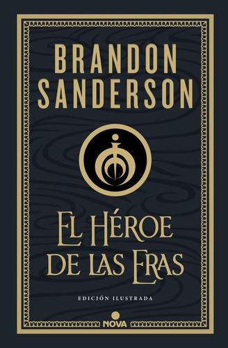 Libro: El Heroe De Las Eras. Sanderson, Brandon. Nova Editor