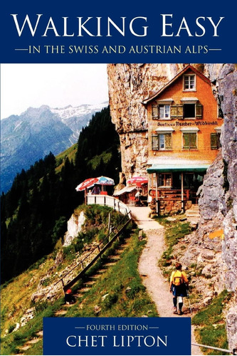 Libro:  Walking Easy: In The Swiss And Austrian Alps