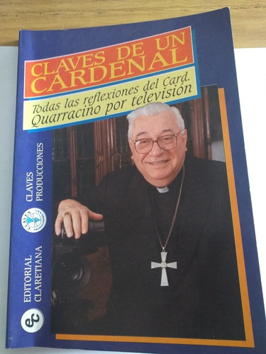 Claves De Un Cardenal. Todas Las Reflexiones Card.guarracino