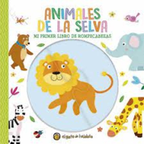 Libro Animales De La Selva - Mi Primer Libro De Rompec /871