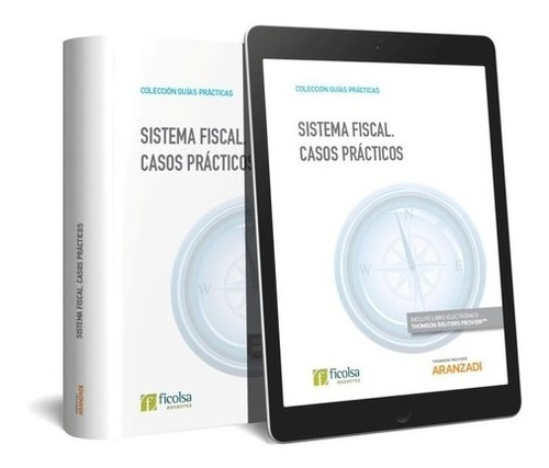 Sistema Fiscal. Casos Practicos (papel + E-book)