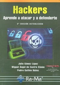 Hackers Aprender A Atacar A A Defenderse 2ªed - Gomez Lo...