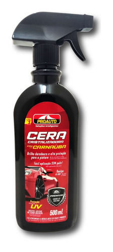 Cera Líquida Cristalizadora Com Carnaúba 500ml Proauto