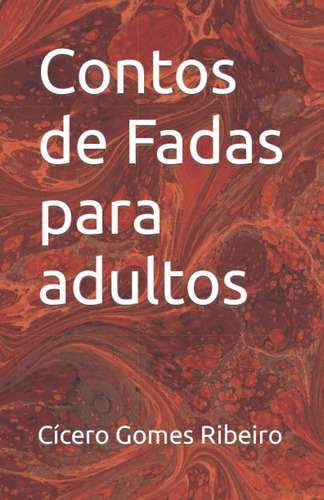 Contos De Fadas Para Adultos