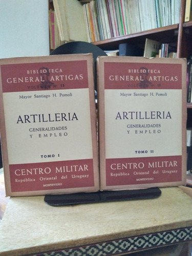 Artilleria Generalidades Y Empleo 2 Vols - Santiago Pomoli