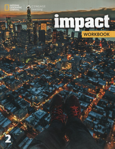 American Impact 2 - Workbook, de Stannett, Katherine. Editorial National Geographic, tapa blanda en inglés americano, 2017