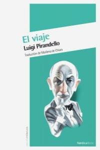 Viaje,el - Luigi Pirandello