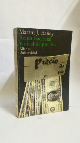 Renta Nacional Y Nivel De Precios - Martin J Bailey