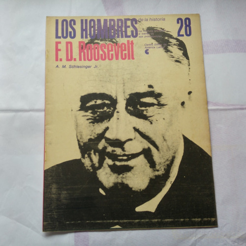 Revista Los Hombres De La Historia 28 F D Roosevelt  Cedal