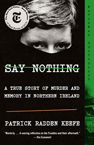 Book : Say Nothing A True Story Of Murder And Memory In...