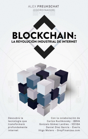 Libro Blockchain: La Revolución Industrial De Internet