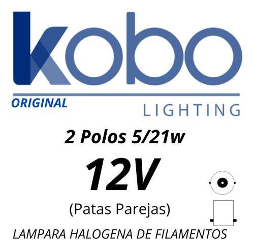 Lamparas Halogena Kobo P21/5w 12v 2 Polos Posicion Stop X10