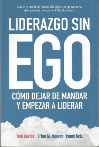 Liderazgo Sin Ego - Bob Davids