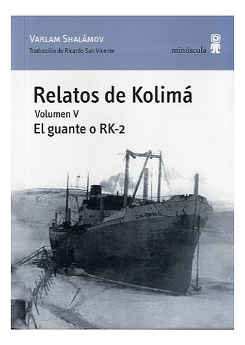 Relatos De Kolima V - Varlam Shalámov