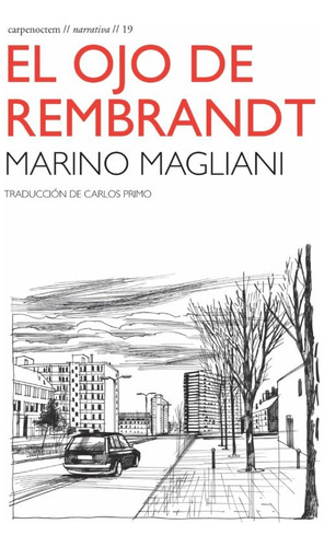 Libro El Ojo De Rembrandt - Magliani, Mariano