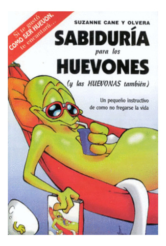 Sabiduría Para Los Huevones 