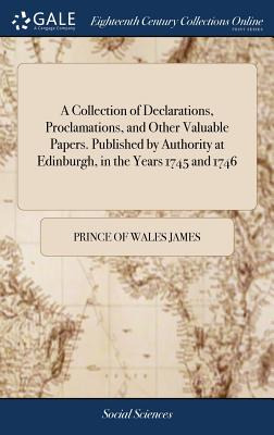 Libro A Collection Of Declarations, Proclamations, And Ot...