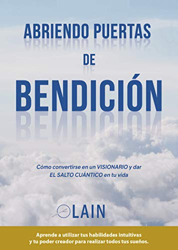 Libro Abriendo Puertas De Bendicion Vol 4 De Lain Garcia Cal