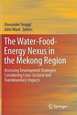 Libro The Water-food-energy Nexus In The Mekong Region - ...