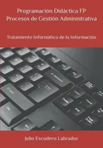Comprar Libro: Programación Didáctica Fp Procesos De Gestión De La