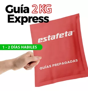 Guía Prepagada Estafeta 2 Kg Dia Siguiente Express Sfn