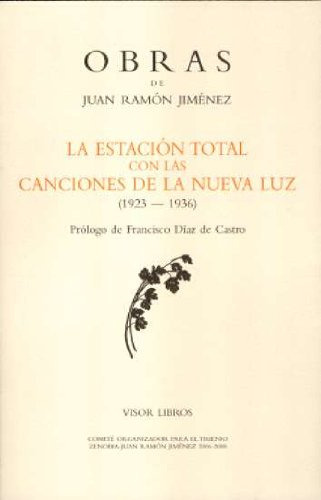Libro O.c.juan Ramon Jimenez Estacion Total Con Las Cancione