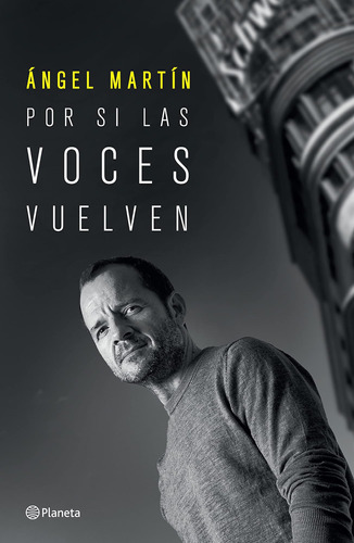 Libro: Por Si Las Voces Vuelven (spanish Edition)