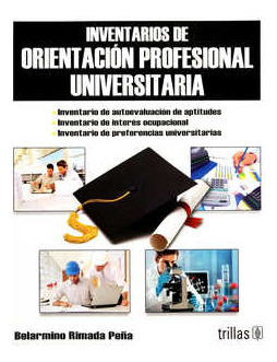 Inventarios De Orientacion Profesional Universitaria Libro