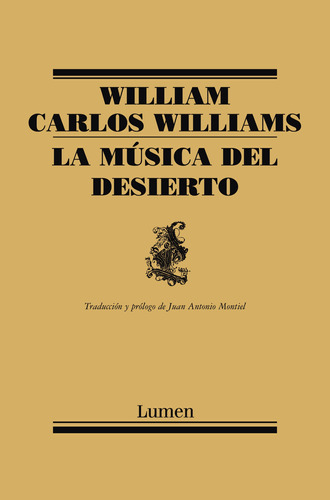 La Música Del Desierto - Williams, William Carlos  - *