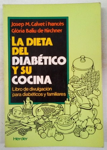 La Dieta Del Diabético Y Su Cocina Calvet Herder