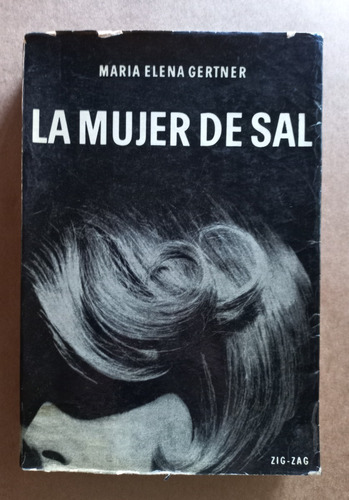 La Mujer De Sal María Elena Gertner