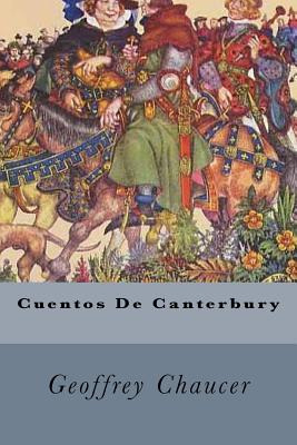 Libro Cuentos De Canterbury - Chaucer, Geoffrey