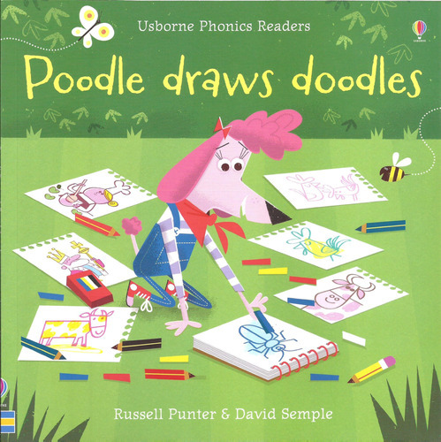 Poodle Draws Doodles - Usborne Phonics Readers Kel Edicion 