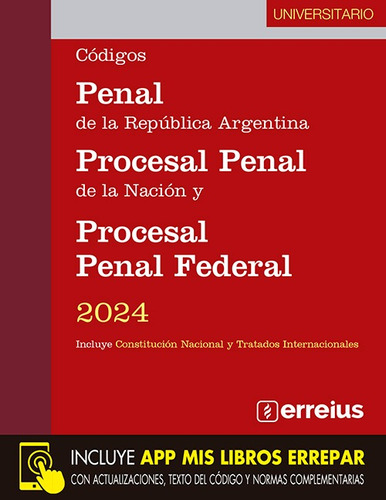 Código Penal- Proccesal Nación Y Federal Univ. 2024