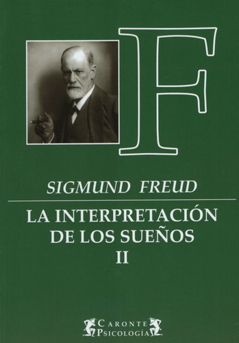 La Interpretacion De Los Sueños Ii, De Freud, Sigmund. Editorial Terramar, Tapa Blanda En Español