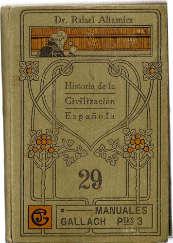 Historia De La Civilizacion Española - Altamira - Gallach