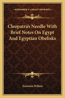 Libro Cleopatra's Needle With Brief Notes On Egypt And Eg...