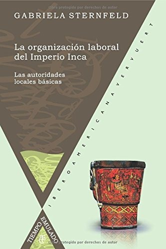 Organización Laboral Imperio Inca, Sternfeld, Iberoamericana