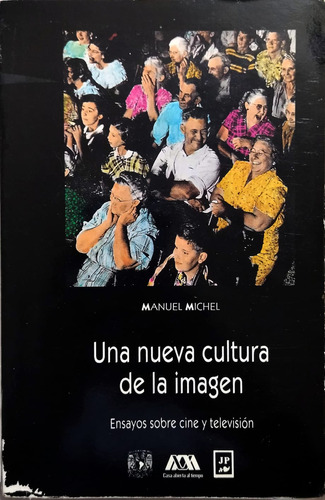 Manuel Micheluna Nueva Cultura De La Imagenensayo Sobre Tv