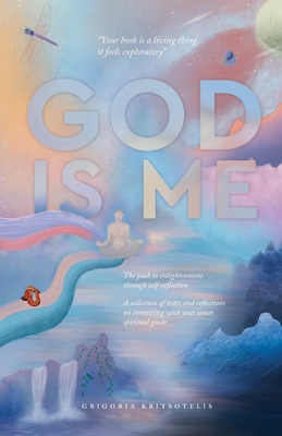 Libro God Is Me: The Path To Enlightenment Through Self-r...